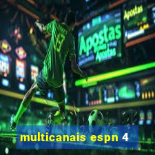 multicanais espn 4